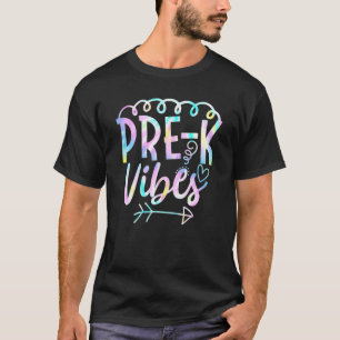 Pre K Vibes Zurück zur Gefärbte Krawatte Lehrerin T-Shirt