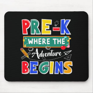 Pre-K, wo das Abenteuer beginnt die Sonnenstube Mousepad