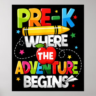 Pre-K, wo das Abenteuer beginnt Schullehrer Poster