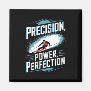 Precision Power Perfektion Skifahren Magnet