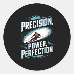 Precision Power Perfektion Skifahren Runder Aufkleber