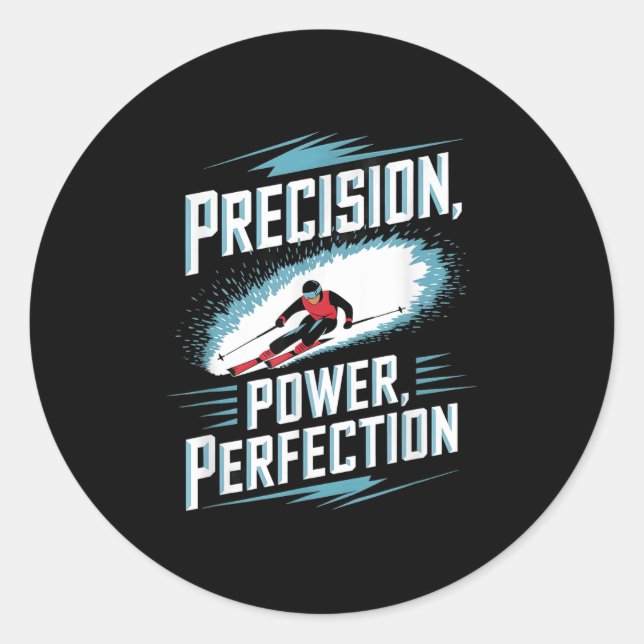 Precision Power Perfektion Skifahren Runder Aufkleber (Vorderseite)