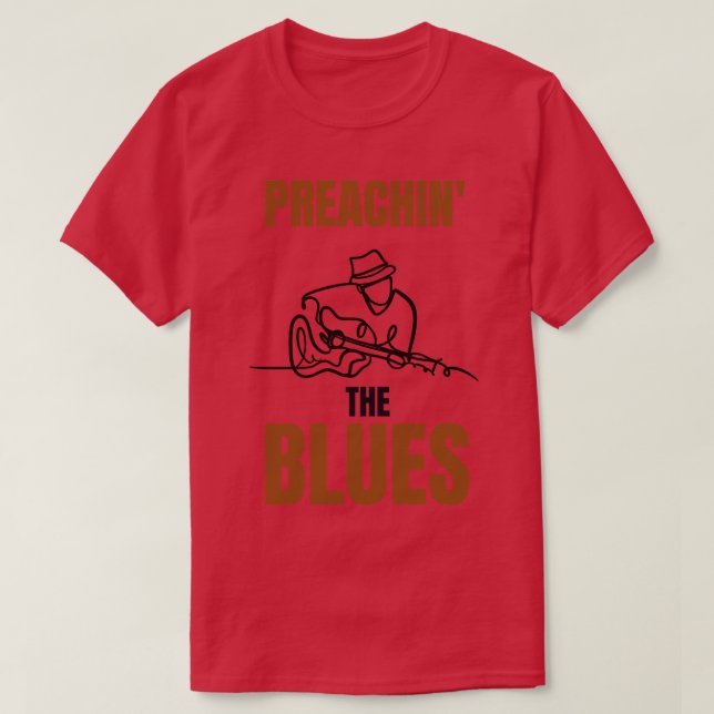Predigen der Blues T-Shirt (Design vorne)