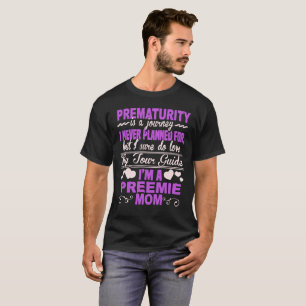 Preemie-Mama-Shirt T-Shirt