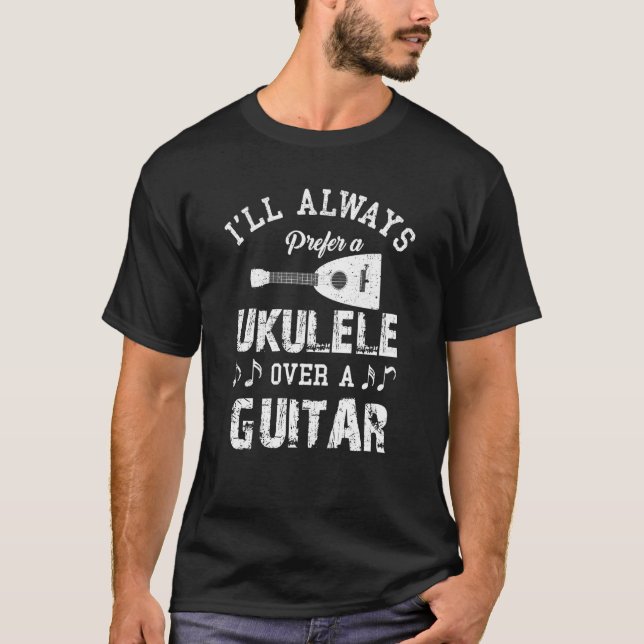 Prefer Ukulele Guitar Player Hawaiian Music Player T-Shirt (Vorderseite)