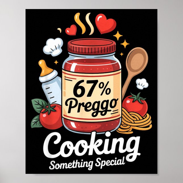 Preggo Sauce Pasta Pregnancy Announcement Funny 67 Poster (Vorne)