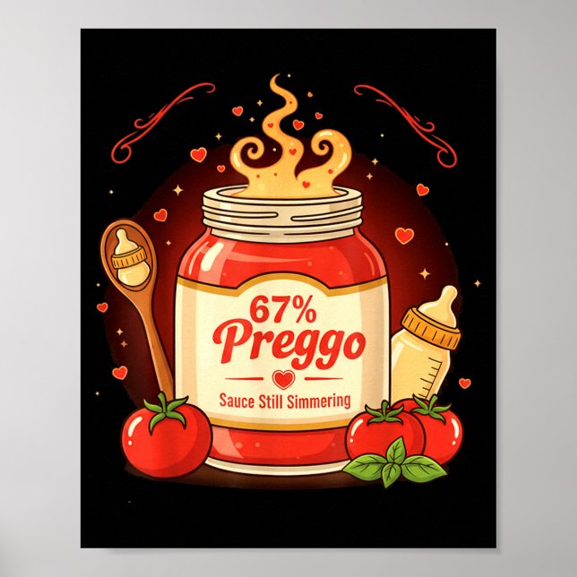Preggo Sauce Pasta Pregnancy Announcement Funny 67 Poster (Vorne)