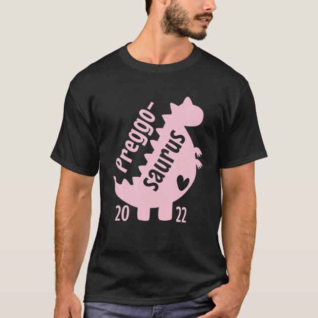 Preggosaurus 2022 Dinosaur Trex T-Shirt (Vorderseite)