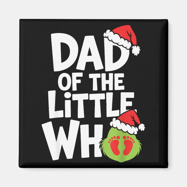 Pregnancy Announcemen Dad Of The Little Who  Magnet (Vorne)