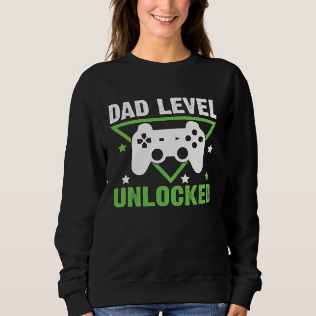 Pregnancy Announcement Dad Level Unlocked Soon to  Sweatshirt (Vorderseite)