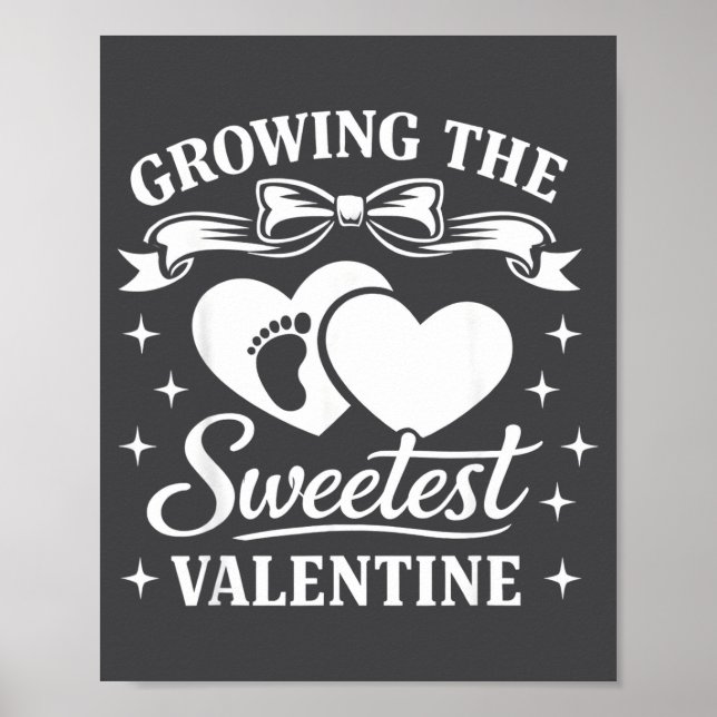 Pregnancy Announcement Growing The Sweetest Valent Poster (Vorne)