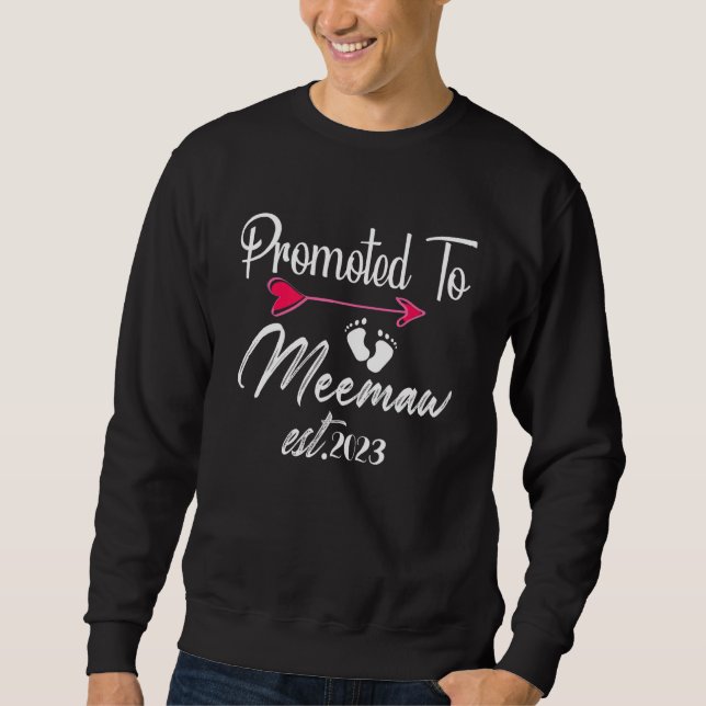 Pregnancy Announcement Promoted To Meemaw 2023 Sweatshirt (Vorderseite)