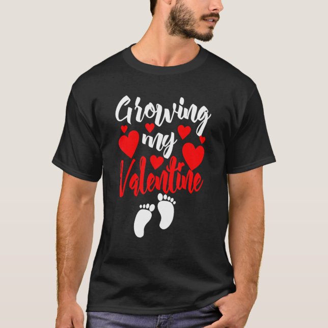 Pregnancy Valentine's Day T Shirt Growing My Valen (Vorderseite)