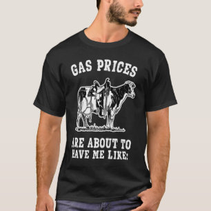 Preis des Gasrindes mit Sattelwitz Inflationsmeme T-Shirt