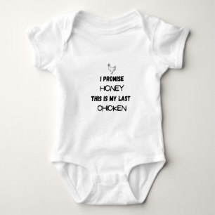 Preisangebot für Hühner: Ich verspreche ... Letzte Baby Strampler