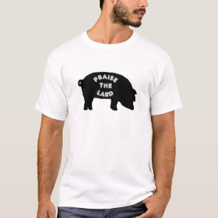 Preisen Sie das Schweinefett T-Shirt