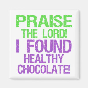 Preisen Sie den Lord! Magnet