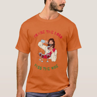 Preiset den Herrn, reicht Wein herum, Weihnachtsze T-Shirt