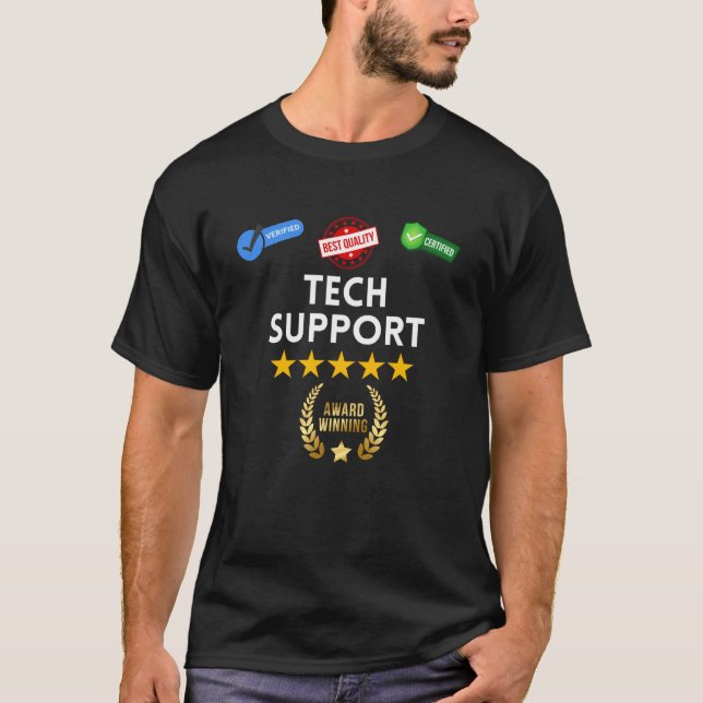 Preisgekrönter Tech-Support - Geschenke für IT-Kol T-Shirt (Vorderseite)