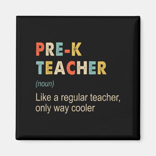 Prek Teacher Definition Funny Teaching School Teac Magnet (Vorne)