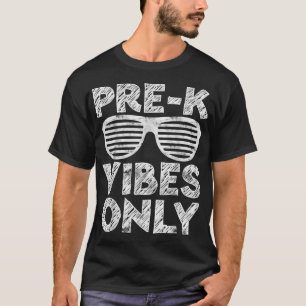 PreK Vibes nur lustig zurück zur Schule T-Shirt