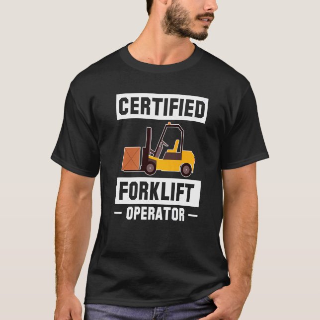Premiu des Gabelstaplerfahrers für zertifizierte G T-Shirt (Vorderseite)