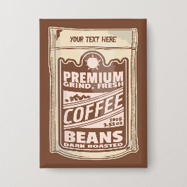 Premium Kaffeebohnen Plakat-Café Barista Button