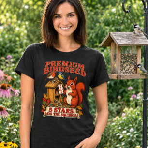 Premium-Vogelfutter 5 Sterne Lustiges Eichhörnchen T-Shirt