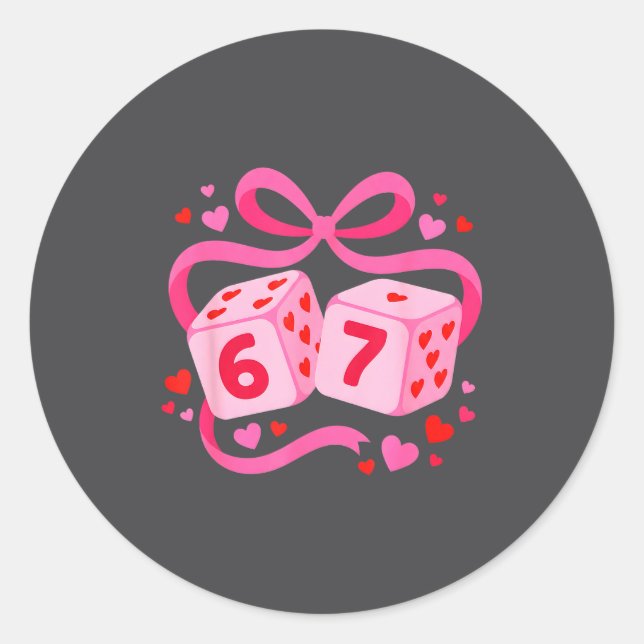 Preppy 67 Valentine Six Seven Dice 6 7 Lover Men W Runder Aufkleber (Vorderseite)