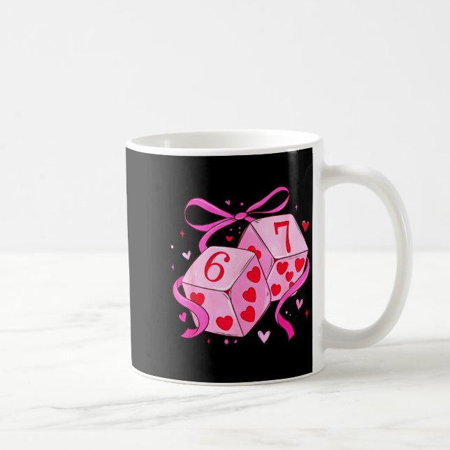Preppy 67 Valentine Six Seven Dice 6 7 Men Women K Kaffeetasse (Rechts)