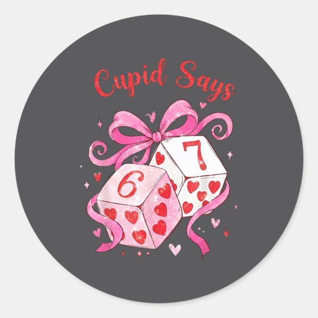 Preppy 67 Valentine Six Seven Dice 6 7 Men Women K Runder Aufkleber (Vorderseite)