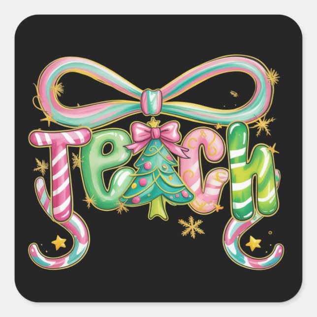 Preppy Coquette Teach Christmas Teacher Holiday Quadratischer Aufkleber (Vorderseite)