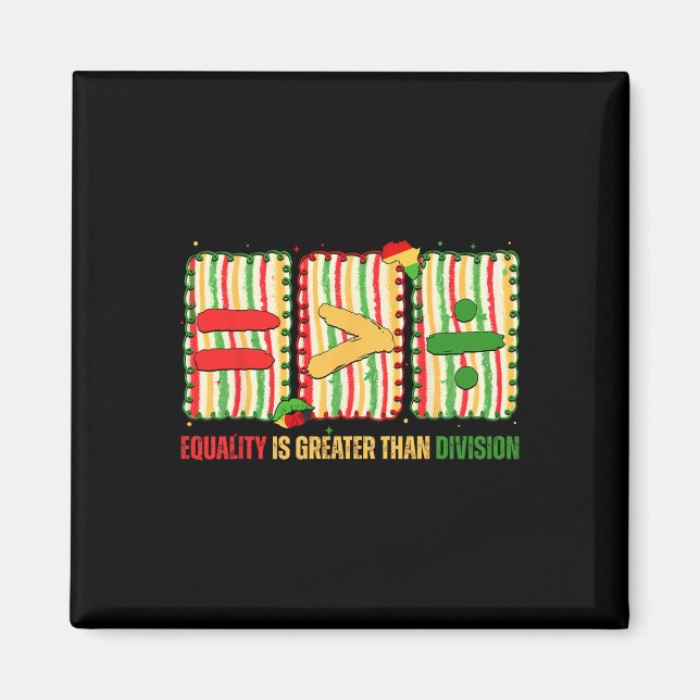 Preppy Equality Is Greater Than Division Math Blac Magnet (Vorne)