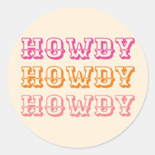 Preppy Girly Howdy Hot Pink Orange Runder Aufkleber