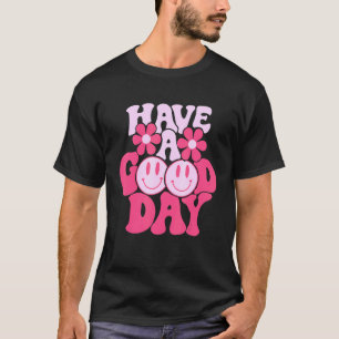 Preppy-Have-A-Good-Day-Lächeln-Gesicht-Ästhetik-Tr T-Shirt