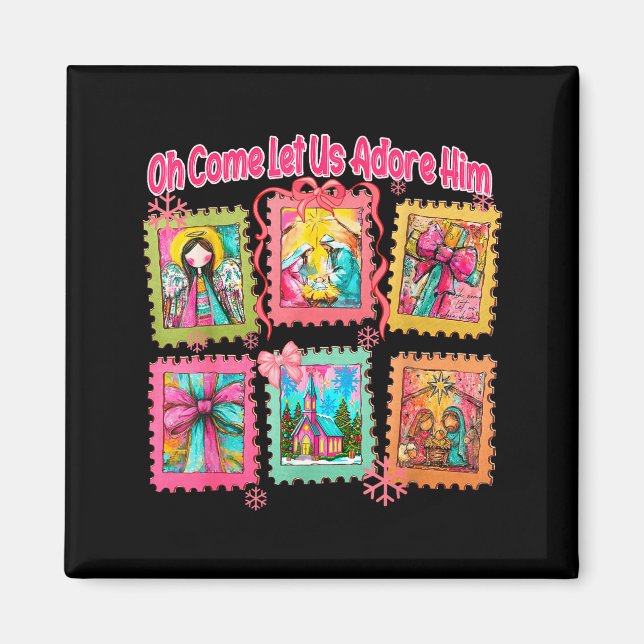 Preppy Oh Come Lasst Uns Ihn Anbeten Christlicher  Magnet (Vorne)