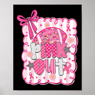 Preppy Pink Out Football Coquette Pink Bow Brust C Poster