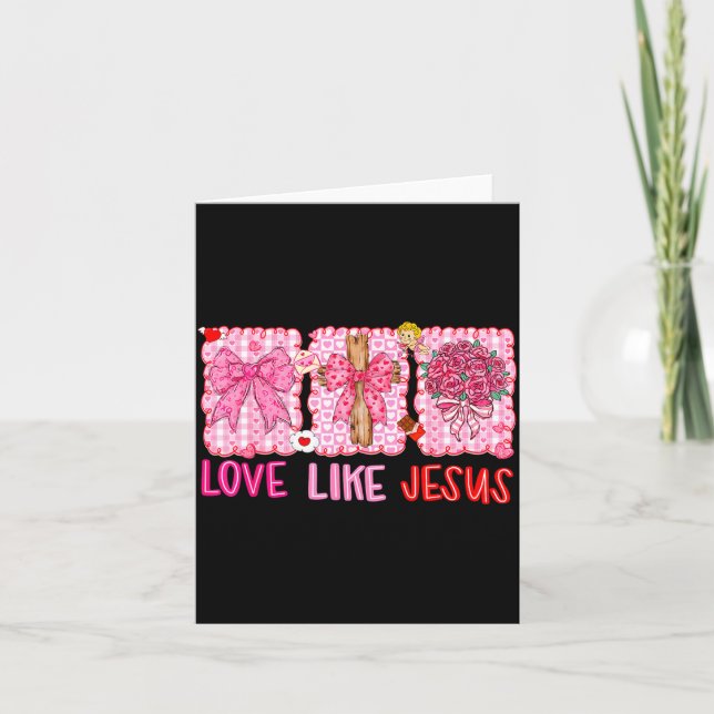Preppy Valentine Christian Love Like Jesus Men Wom Karte (Vorderseite)