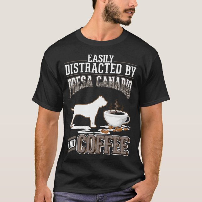 Presa Canario und Coffee Dogo Canario T-Shirt (Vorderseite)