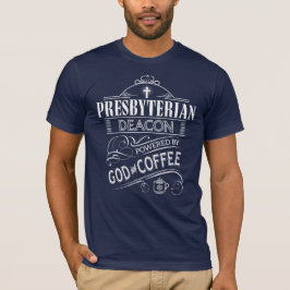 Presbyterianische Diakon, angetrieben durch Gott T-Shirt