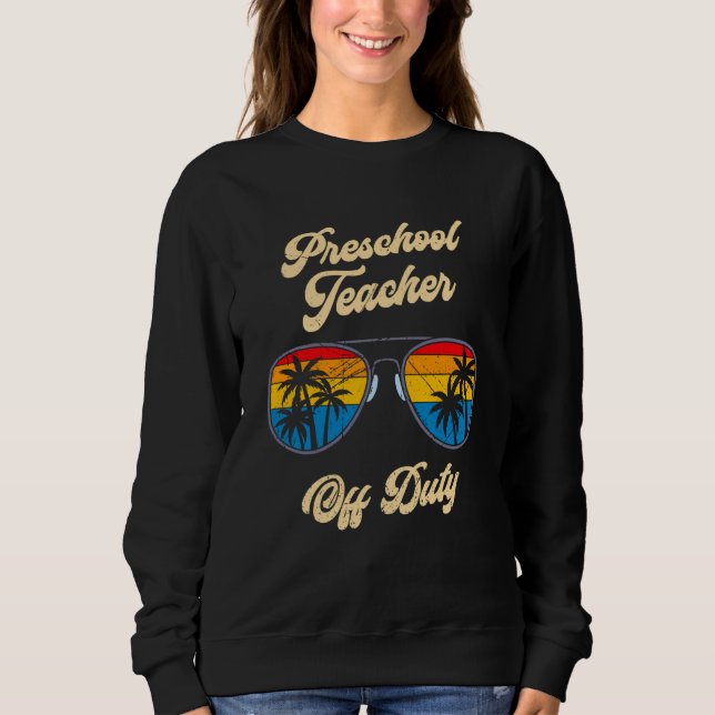 Preschool kindergarten educator off duty teacher   sweatshirt (Vorderseite)