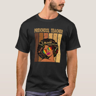 Preschool-Lehrer Afro American Black Hist T-Shirt