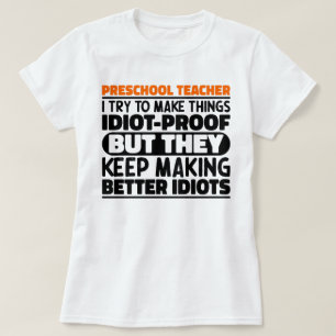 Preschool-Lehrer Ich versuche, die Dinge lustig zu T-Shirt