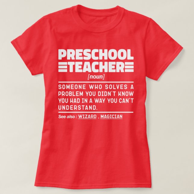 Preschool-Lehrer Noun Erzieher Bewertung Niedlich T-Shirt (Design vorne)