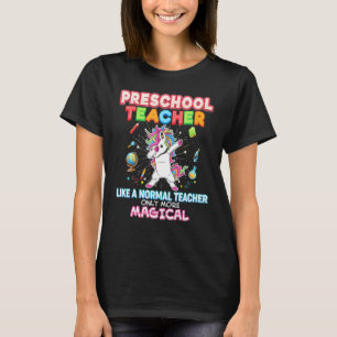 Preschool-Lehrer wie ein normaler, nur magischer T-Shirt