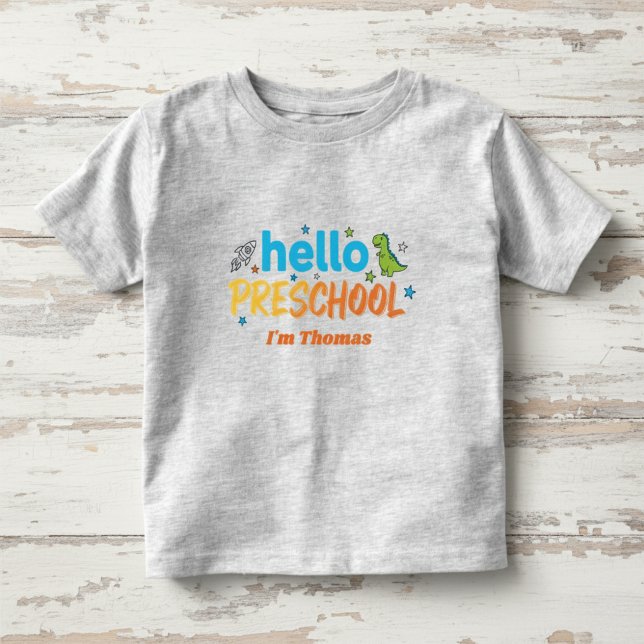 Preschool Shirt, Hello Preschool, First Day  Kleinkind T-shirt (Von Creator hochgeladen)