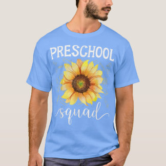 Preschool Squad Funny Sunflower Teacher Zurück zu  T-Shirt