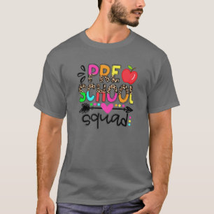 Preschool Squad - Team Prek Teacher zurück zur Sch T-Shirt