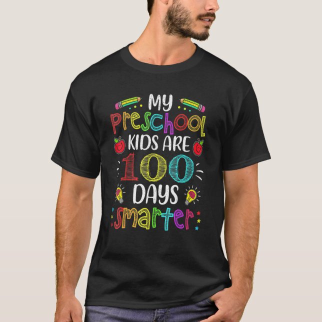 Preschool Teacher 100 Days Smarter 100th Day Of Sc T-Shirt (Vorderseite)