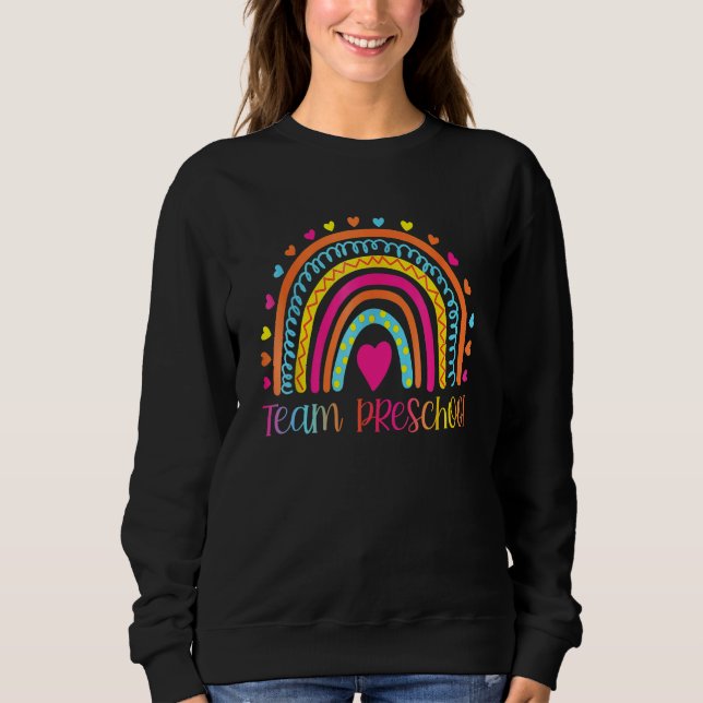Preschool Teacher  Rainbow  Back To School Sweatshirt (Vorderseite)